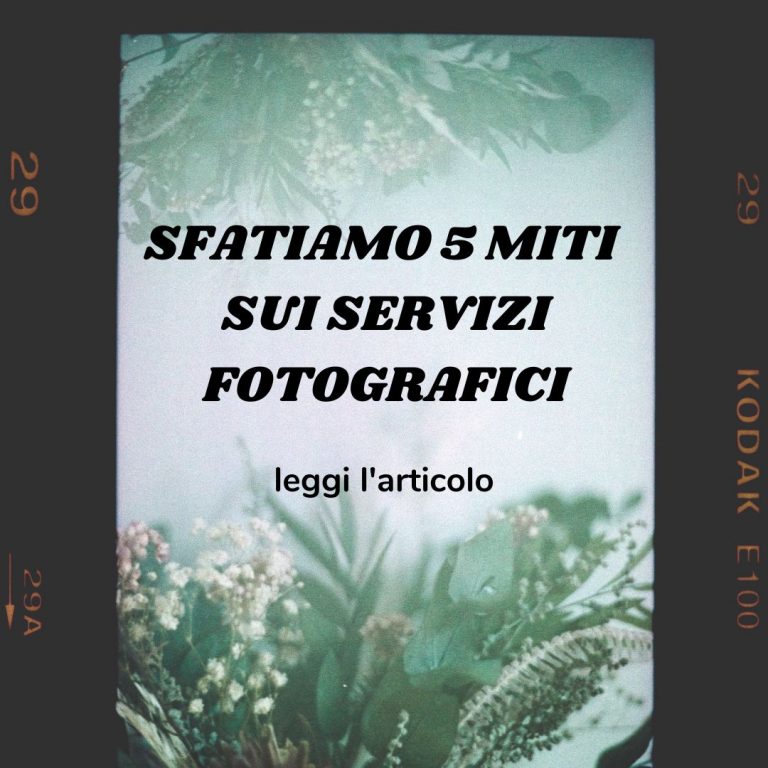 sfatiamo 5 miti sui servizi fotografici